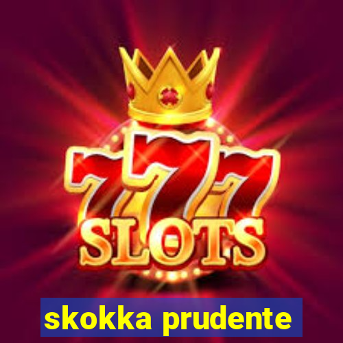 skokka prudente